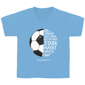 Kinder T-Shirt stark macht fußballer philipper 4.13