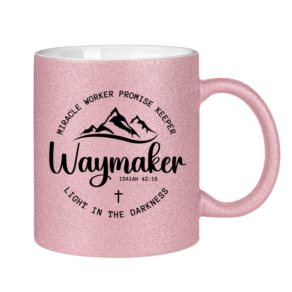 Glitzertasse waymaker isaiah 42:16