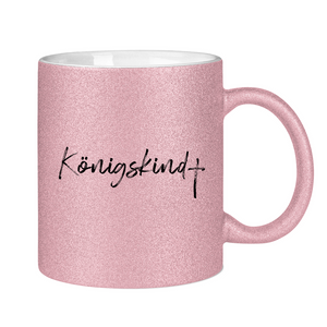 Glitzertasse königskind