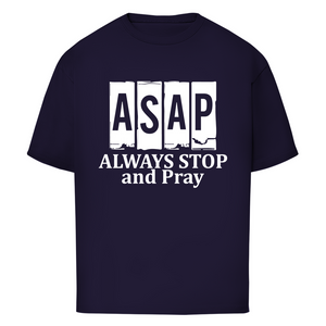 Oversize T-Shirt always stop and pray