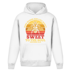 Oversize Hoodie Ohne Kordel kind words are like honey proverbs 16:24