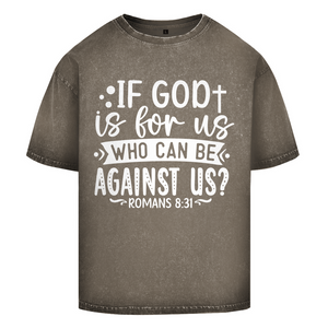 Oversize Washed T-Shirt if god is for us romans 8:31