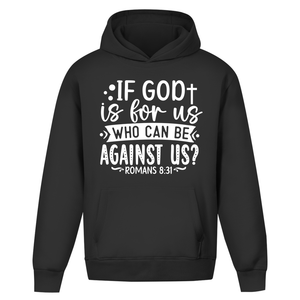 Oversize Hoodie Ohne Kordel if god is for us romans 8:31
