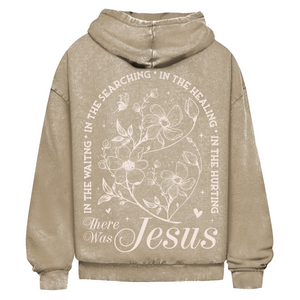 Oversize Washed Hoodie there was jesus