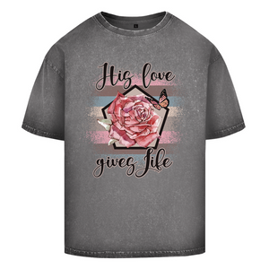 Oversize Washed T-Shirt his love gives life