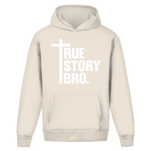 Oversize Hoodie Ohne Kordel true story bro