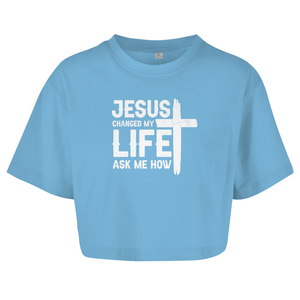 Damen Oversize Crop Top jesus changed my life ask me how