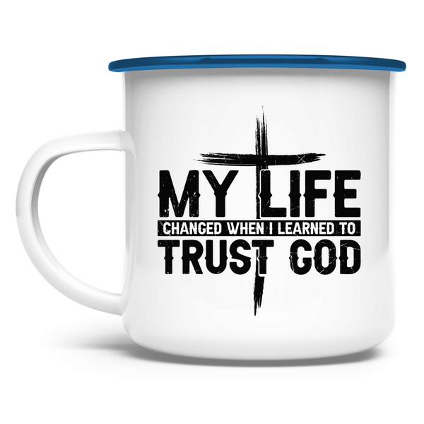 Emaille Tasse my life changed