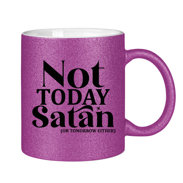 Glitzertasse not today satan