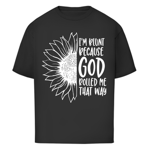 Oversize T-Shirt god rolled my that way