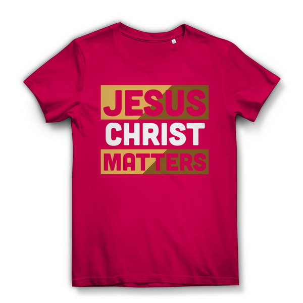 Damen Bio T-Shirt jesus christ matters