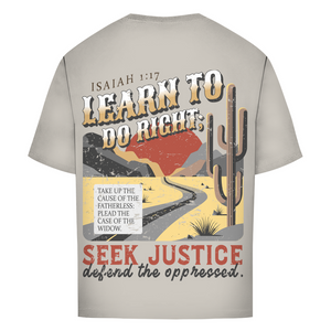 Oversize T-Shirt learn to do right isaiah 1:17