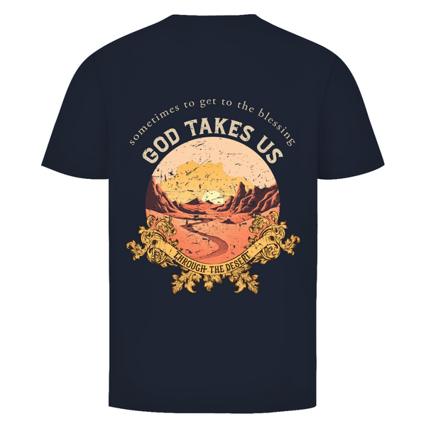 Herren T-Shirt god take us through the desert