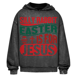 Oversize Washed Hoodie silly rabbit easter is for jesus