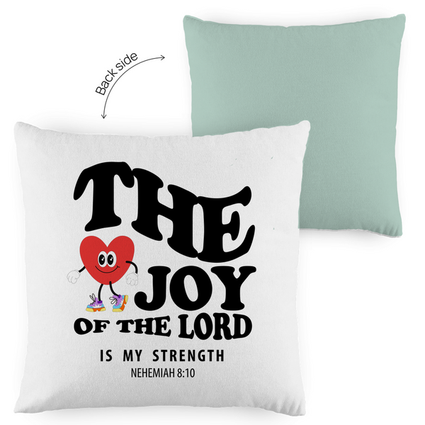 Kopfkissen zweifarbig the joy of he lord nehemiah 8:10