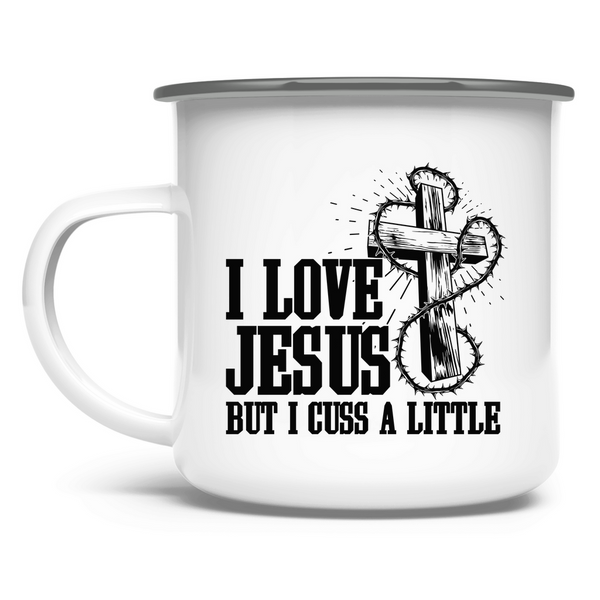 Emaille Tasse i love jesus but i cuss a little