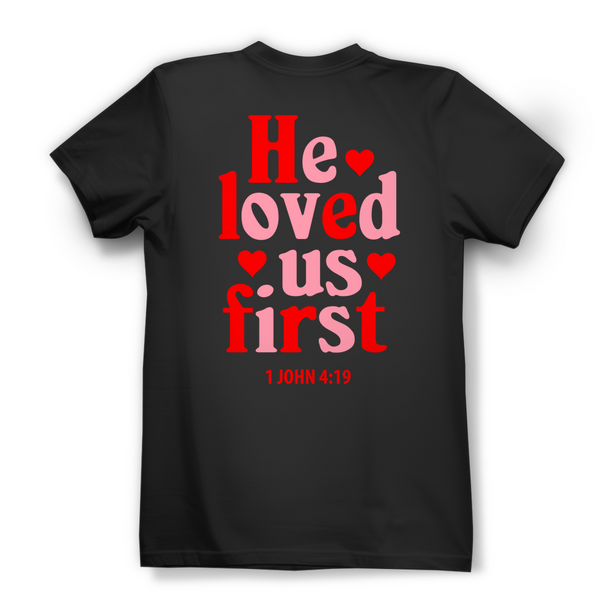 Damen Bio T-Shirt he loved us first 1 john 4:19