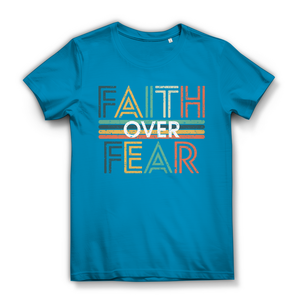 Damen Bio T-Shirt faith over fear