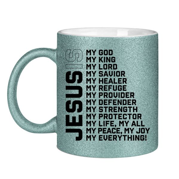 Glitzertasse jesus is my god