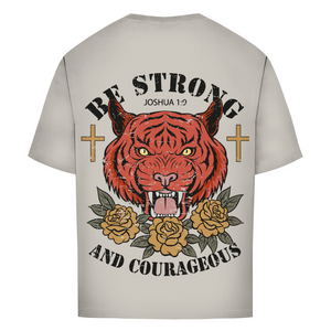 Oversize T-Shirt be strong and courageous joshua 1:9
