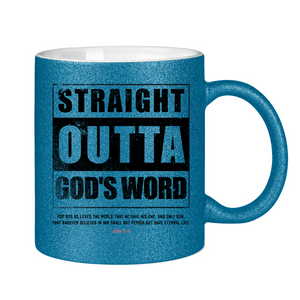 Glitzertasse straigh outta god's word john 3:16