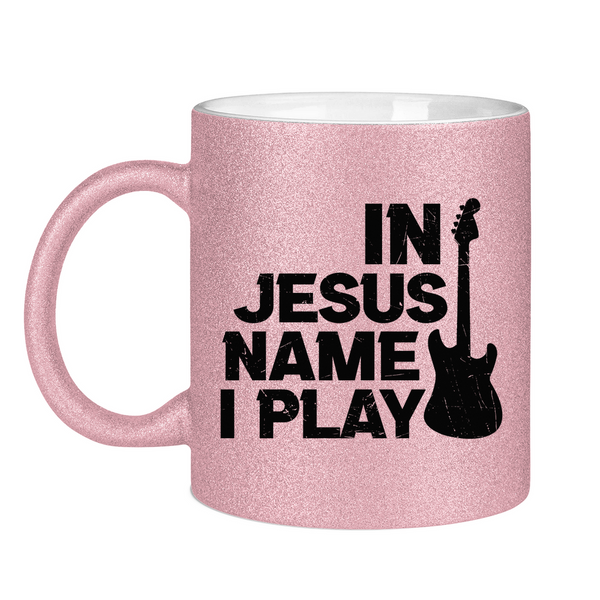 Glitzertasse in jesus name i play kirchenchor