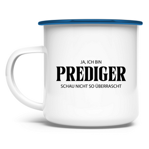Emaille Tasse ja, ich bin prediger