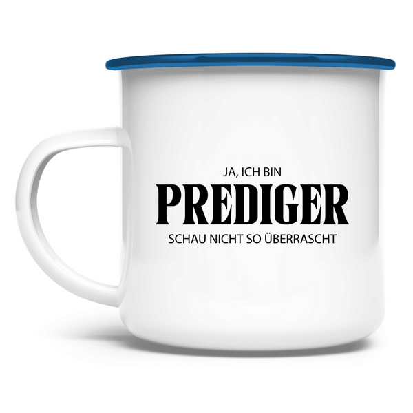 Emaille Tasse ja, ich bin prediger