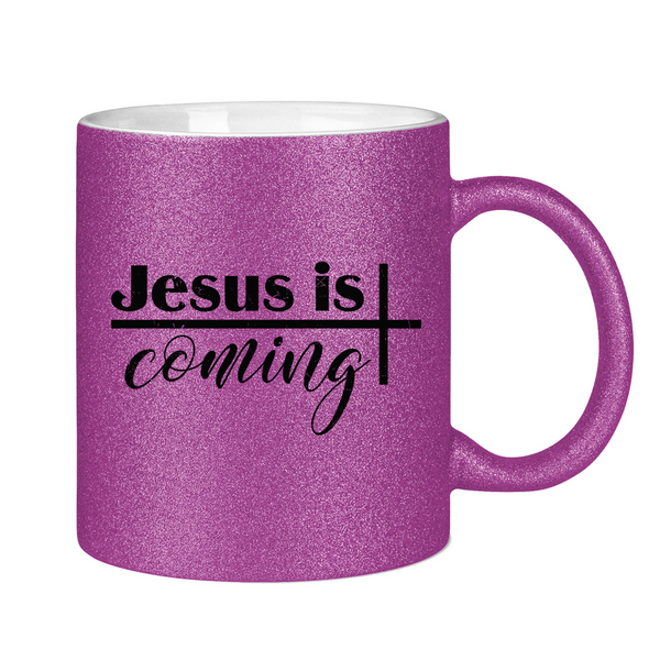 Glitzertasse jesus is coming