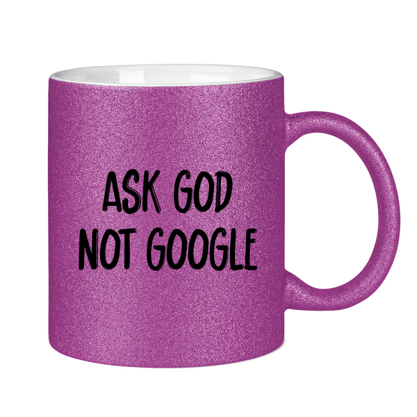 Glitzertasse ask god