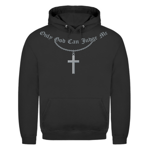 Herren Hoodie only god can judge me